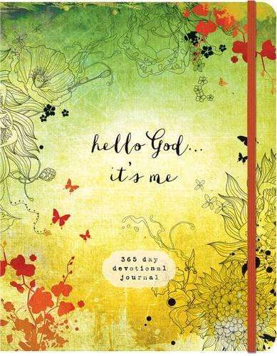 HELLO GOD...IT'S ME: A 365-Day Devotional Journal - Ellie Claire