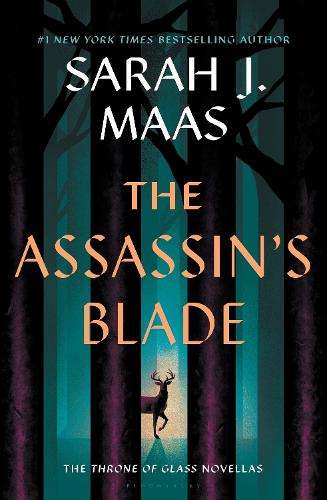 Assassin's Blade, The: The Throne of Glass Prequel Novellas - Sarah J. Maas