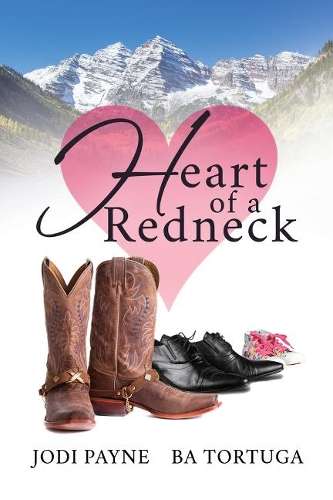 Heart of a Redneck - Jodi Payne
