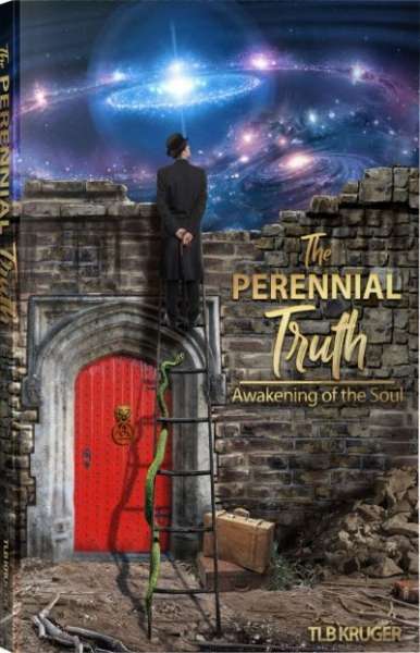 The Perennial Truth - Tlb Kruger