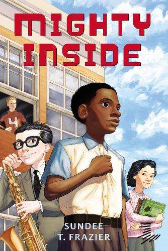 Mighty Inside - Sundee T. Frazier