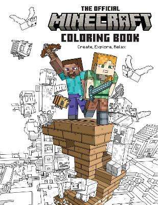 Official Minecraft Coloring Book: Create, Explore, Relax!, The: Colo - Insight Editions