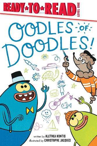 Oodles of Doodles!: Ready-to-Read Level 1 - Alethea Kontis