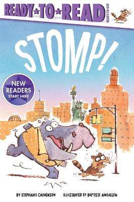 Stomp!: Ready-To-Read Ready-To-Go! - Stephanie Calmenson