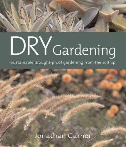Dry Gardening - Jonathan Garner