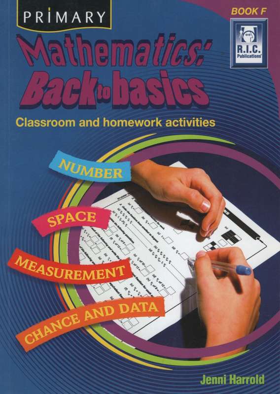 PRIMARY MATH BACK TO BASICS BOOK F - RIC