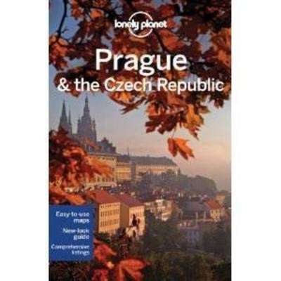 Lonely Planet Prague & the Czech Republic - Lonely Planet