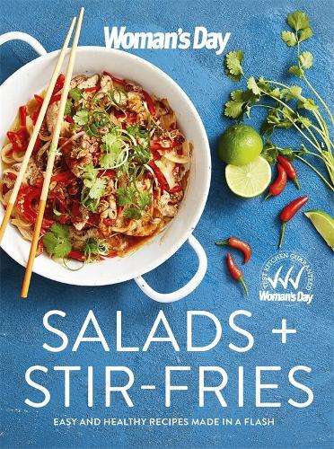 Salads + Stir Fries - Woman's Day