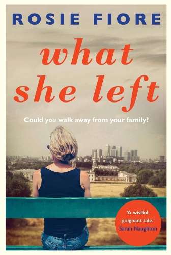 What She Left - Rosie Fiore