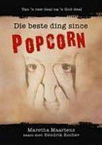 Die Beste Ding Since Popcorn - Maretha Maartens
