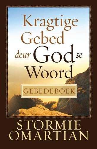 Kragtige Gebed Deur God Se Woord - Stormie Omartian