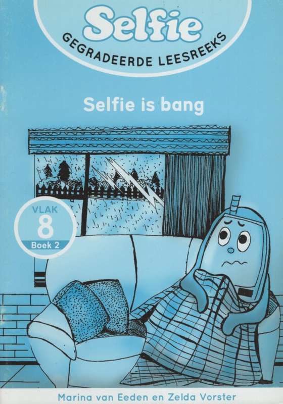 Selfie is Bang: Gr 2: Leesboek Vlak 8 - VIAAFRIKA-AFRIKAANS
