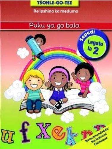 Tsohle-go-tee puku ya go bala: Level 2: Workbook - Beatrix de Villiers