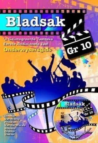 Bladsak - 'n geintegreerde taalteks: Gr 10: Onderwysersgids - AFR-GR10