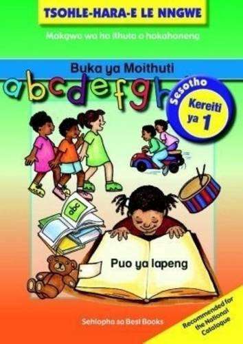 Tsohle-Hara-E Le Nngwe Mananeo a Ho Ithuta a Hokahaneng: Tsohle-hara - SESOTHO-GR1