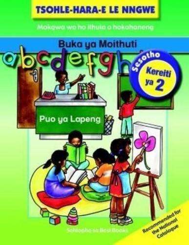 Tsohle-Hara-E Le Nngwe Mananeo a Ho Ithuta a Hokahaneng: Tsohle-hara - SESOTHO-GR2