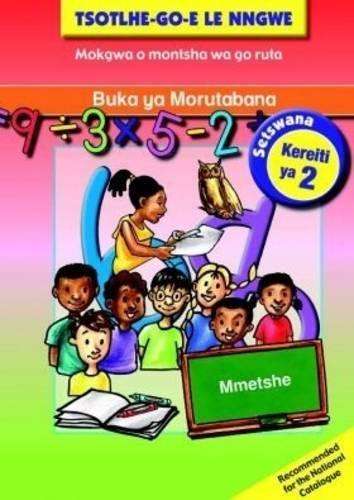 Tsohle-go-e le nngwe: Mananeo a thuto a a golagantsweng: Grade 2: Te - NOAUTHOR