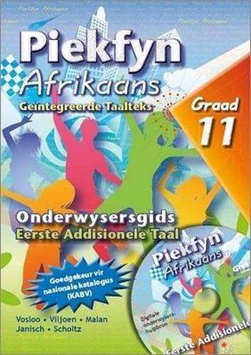Piekfyn Afrikaans: Gr 11: Onderwysersgids - Riens Vosloo