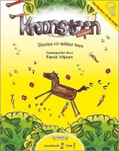 Stories vir lekker lees: Leesboek 2 Vlak 1: Gr 4 - 6 - Fanie Viljoen