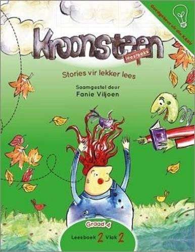 Stories vir lekker lees: Leesboek 2 Vlak 2: Gr 4 - 6 - Fanie Viljoen