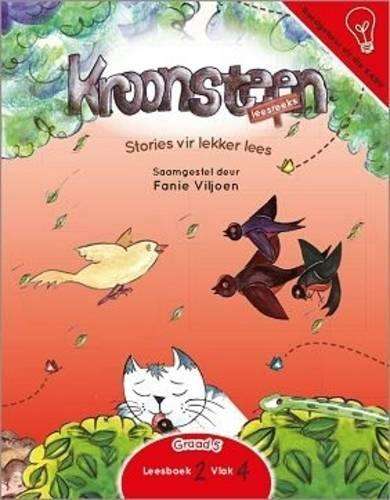 Stories vir lekker lees: Leesboek 2 Vlak 4: Gr 4 - 6 - Fanie Viljoen