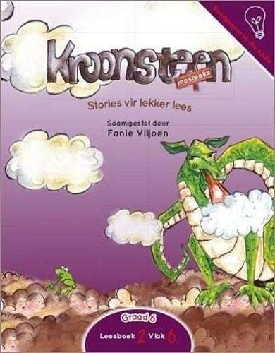 Stories vir lekker lees: Leesboek 2 Vlak 6: Gr 4 - 6 - Fanie Viljoen