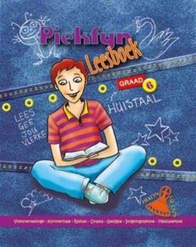 Piekfyn Afrikaans huistaal (KABV): Gr 6: Leesboek - AFR-GR6