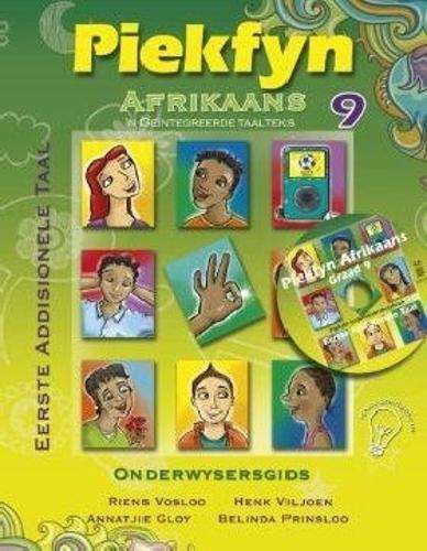 Piekfyn Afrikaans eerste addisionele taal (KABV): Gr 9: Onderwysersg - AFR-GR9