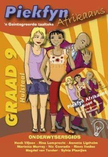 Piekfyn Afrikaans huistaal (KABV): Gr 9: Onderwysersgids & CD - AFR-GR9