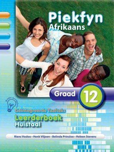 Piekfyn Afrikaans Huistaal (Kabv): Piekfyn Afrikaans huistaal (KABV) - AFR-GR12