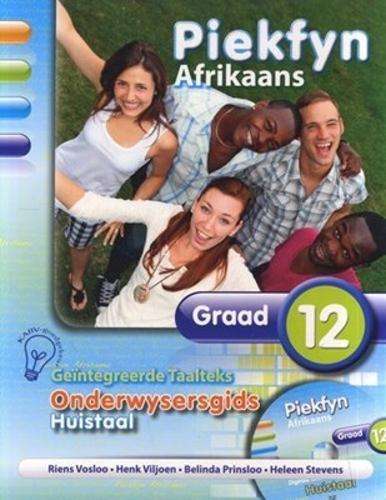 Piekfyn Afrikaans eerste addisionele taal (KABV): Gr 12: Onderwysers - AFR-GR12