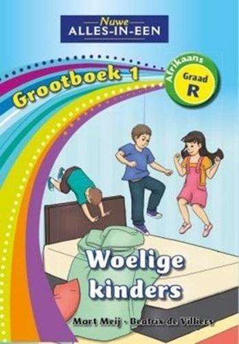 Alles-in-een: Woelige kinders : Grootboek 1 : GraadÂ R - BIGBOOK-GRR