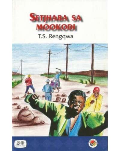 Setjhaba sa mookodi: Gr 8 - 10 - T.S. Rengqwa