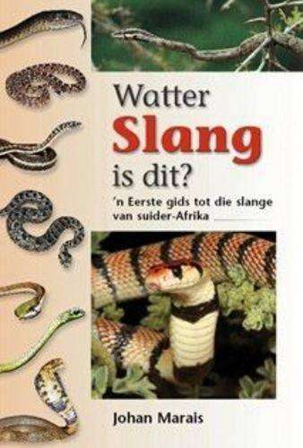Watter slang is dit? - MARAIS,J
