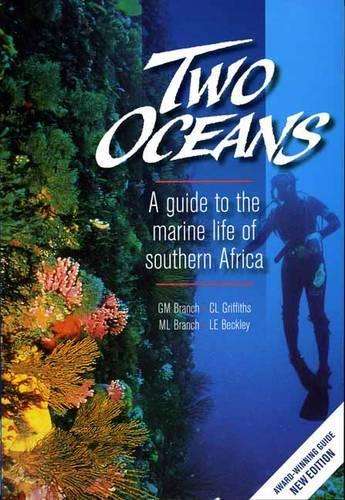 Two oceans a guide to the marine life of Southern Africa - George Branch