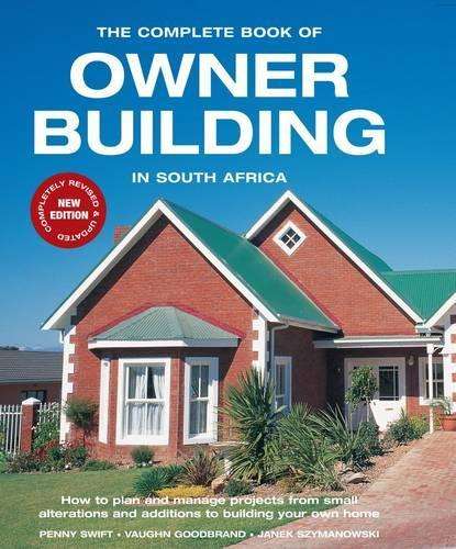 Complete Book of Owner Building in SA - P. Swift