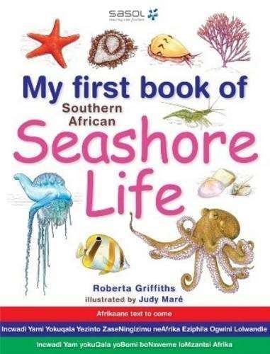 My first book of Southern African seashore life - GRIFFITHS,R