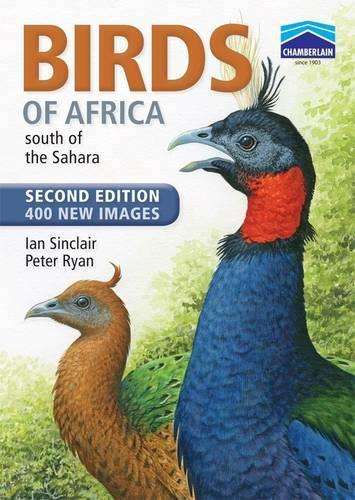 Birds of Africa South of the Sahara - SINCLAIR,I