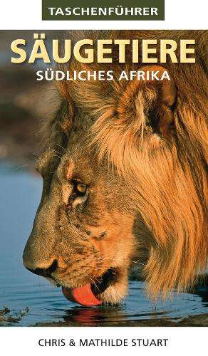 Taschenfuhrer Saugetiere Sudliches Afrika - STUART,C