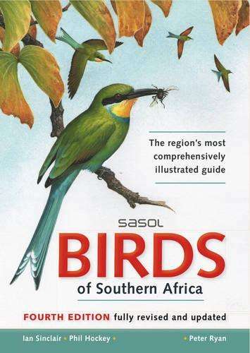 Sasol birds of Southern Africa -