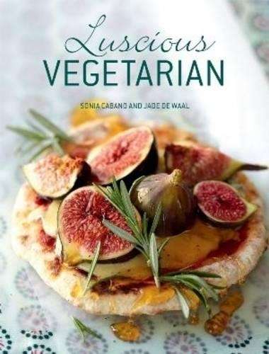 Luscious vegetarian - Sonia Cabano