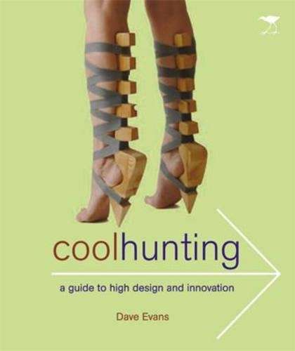 Cool Hunting - Dave Evans