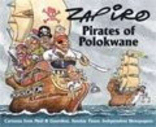 Pirates of Polokwane - Zapiro