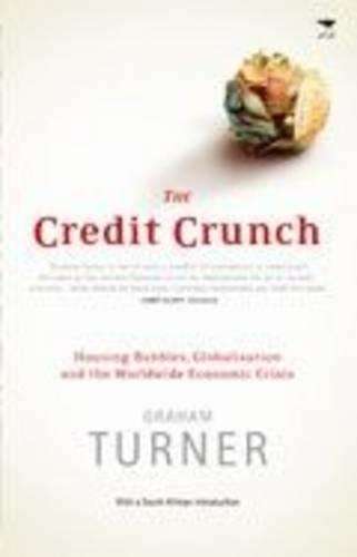 The Credit Crunch - Graham Turner