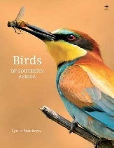 Birds of Southern Africa - Lynne Matthews