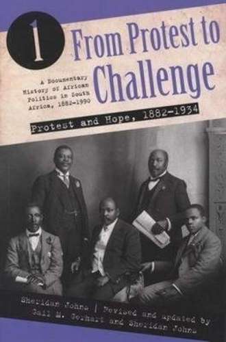 From protest to challenge - protest and hope 1882-1934: Vol 1 - Sheridan Johns