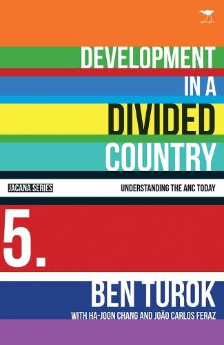 Development in a divided country: Vol 5 - Ben Turok