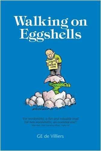 Walking on egg shells - G.E. de Villiers
