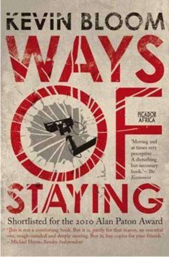 Ways of staying - Kevin Bloom