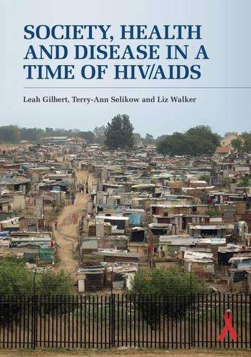 Society health and disease in a time of HIV/AIDS - GILBERT